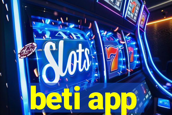 beti app